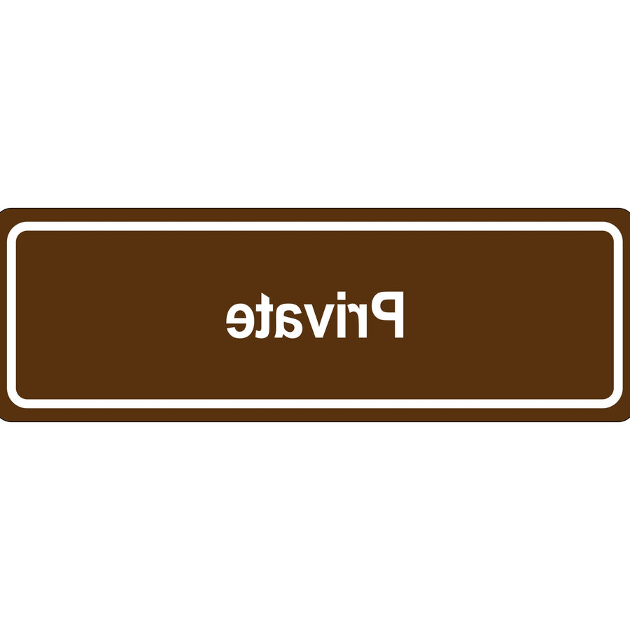 3x9 Brown Acrylic Private Door Sign 1 Each SN508