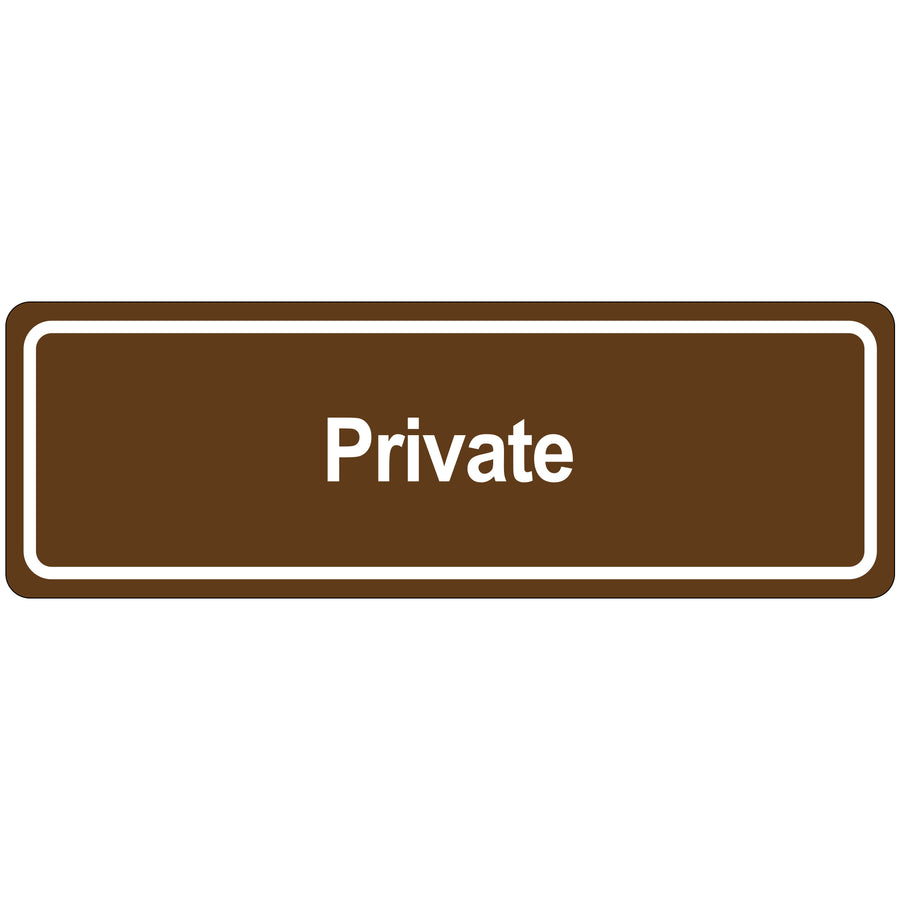Professional-grade 3"x9" brown acrylic private door sign with reverse-printed opaque design and adhesive backing. Beveled edges deliver a polished look for offices, facilities, and shared workspaces. Sold individuallyβstock multiple units for comprehensive facility signage.