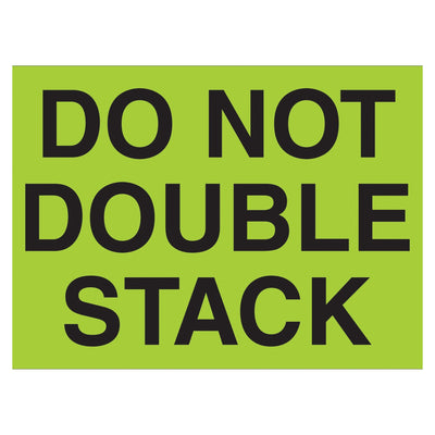 2x3 Fluorescent Green Do Not Double Stack Labels Semi-Gloss 500/Roll DL1097 - alias listing